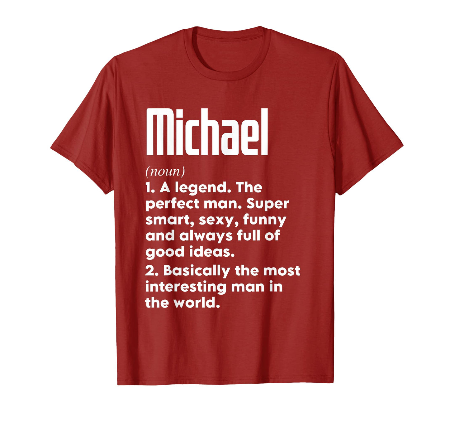 Michael Name Definition Funny Meaning Personalized T-Shirt