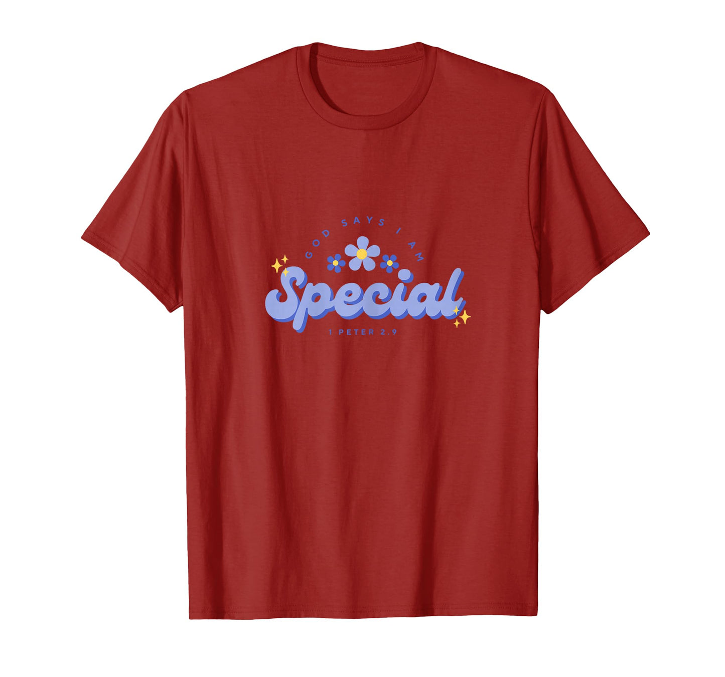 God Say's I Am Special, Women, Youth and Girls T-Shirt