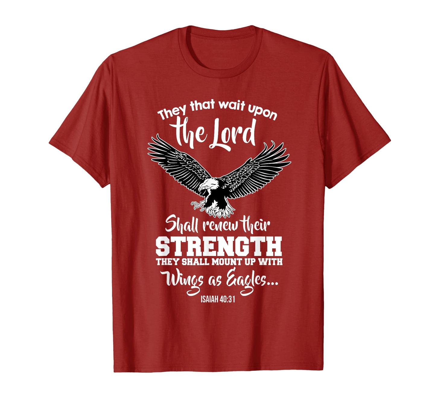 Wings Like Eagles Isaiah 40:31 Christian Bible Verse T-Shirt