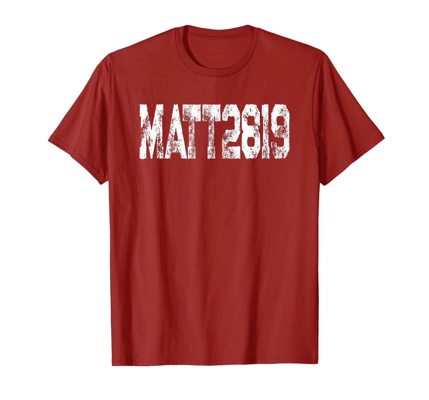 Favorite Bible Verse Matthew 28 19 Go Make Disciples T-Shirt