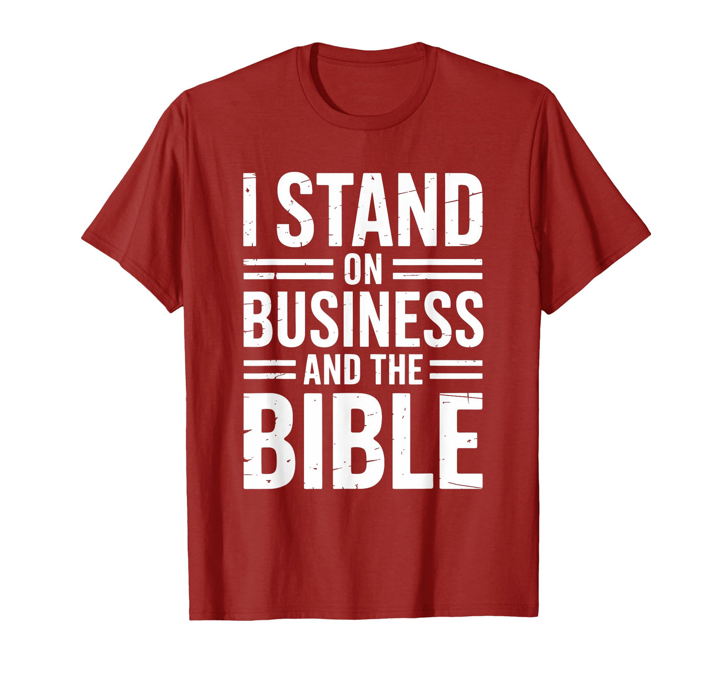 I Stand On Bible Business. Christian Boss T-Shirt