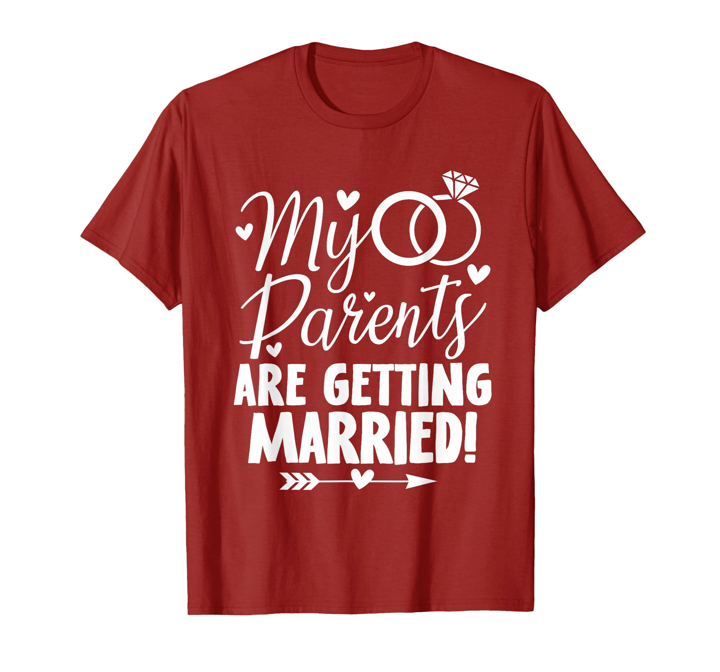 My Parents Are Getting Married - Wedding Announcement T-Shirt