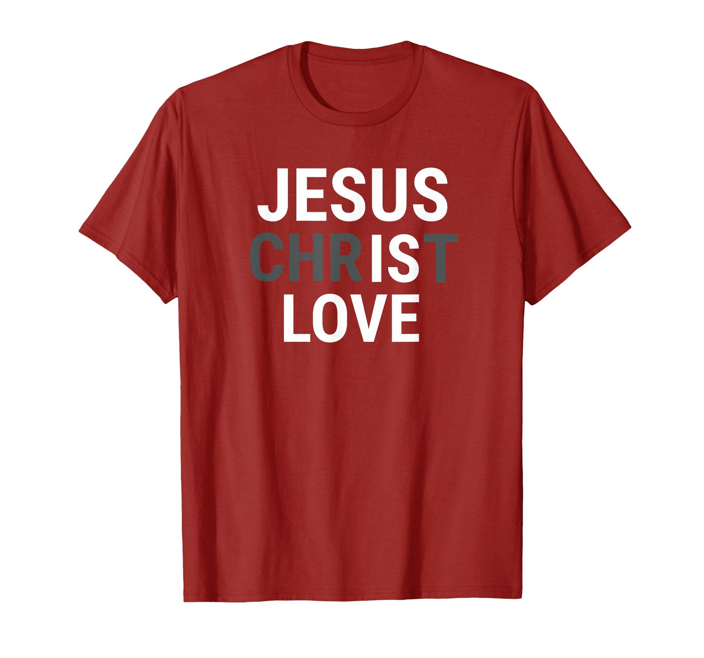 Jesus Christ Love T-Shirt