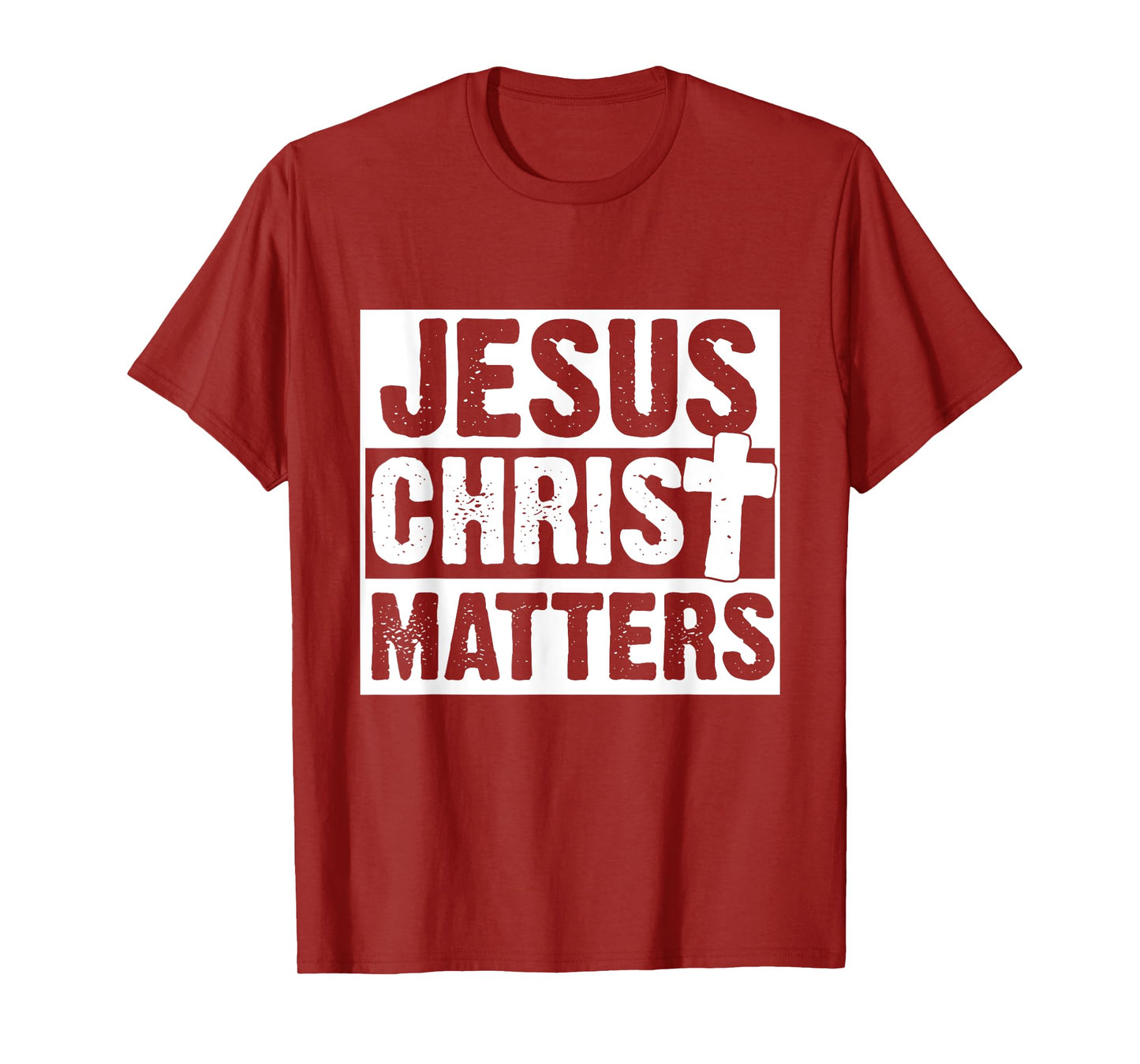 Jesus Christ Matters Christian Faith Bible Gift T-Shirt
