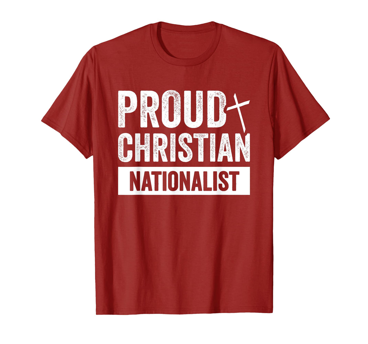 Proud Christian Nationalist T-Shirt