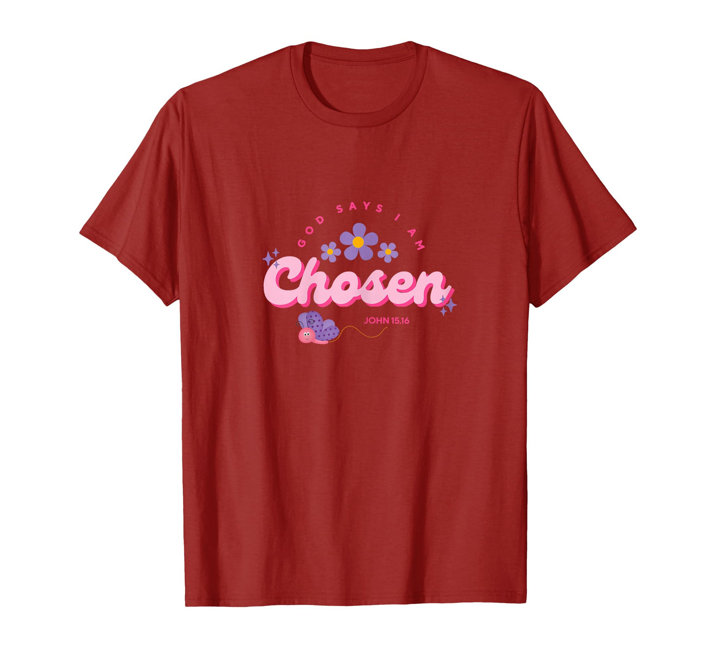 God Say's I Am Chosen, Women, Youth and Girls T-Shirt