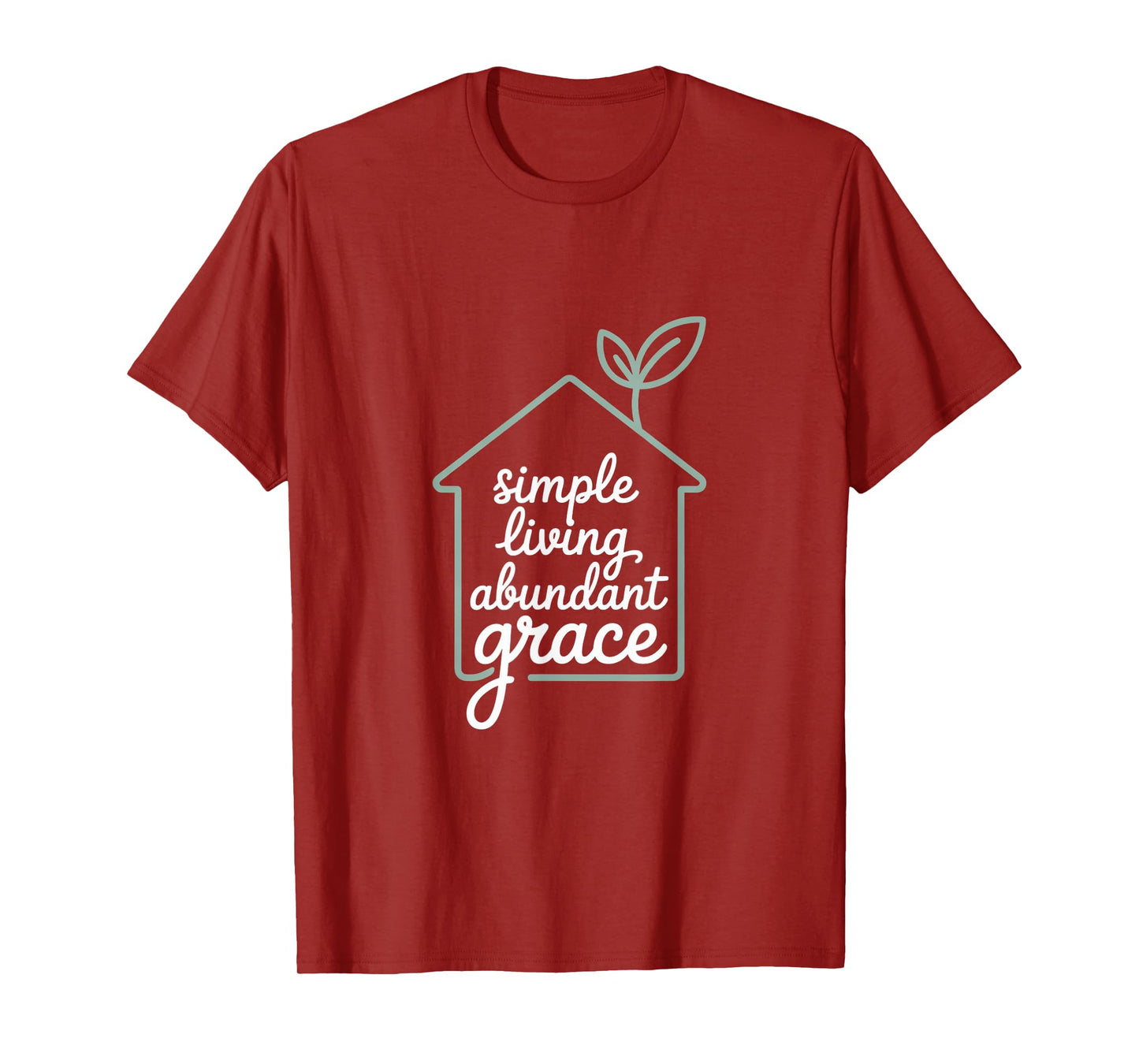 Simple Living Abundant Grace Christian Inspiration T-Shirt