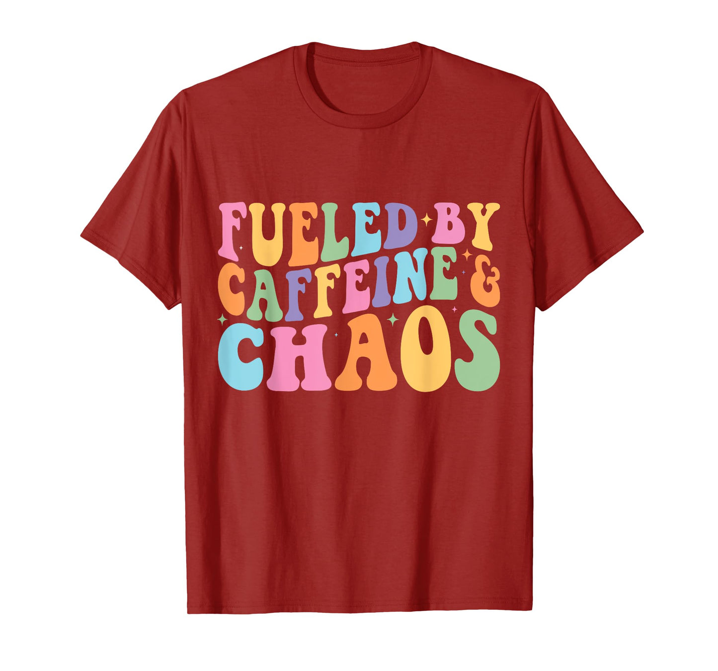 Fueled By Caffeine And Chaos Funny Retro Coffee Lovers Woman T-Shirt