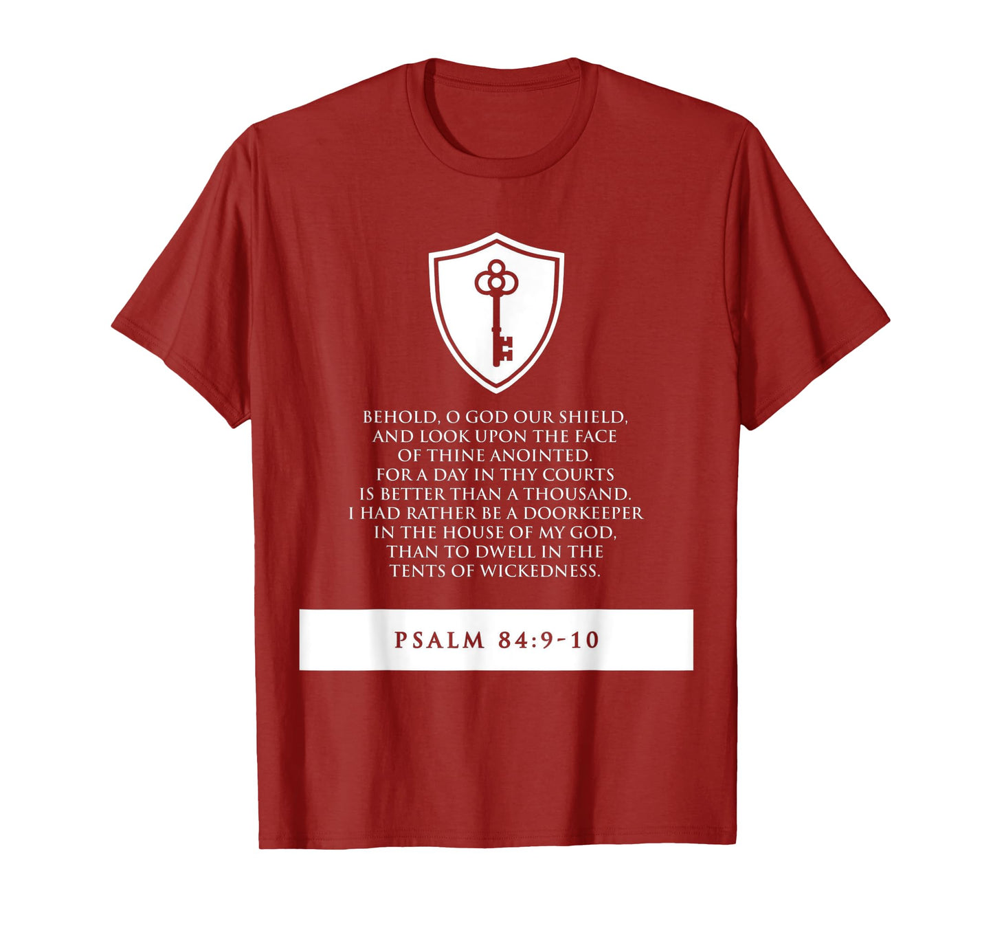 proverbs bible study Psalm 84 9 10 T-Shirt