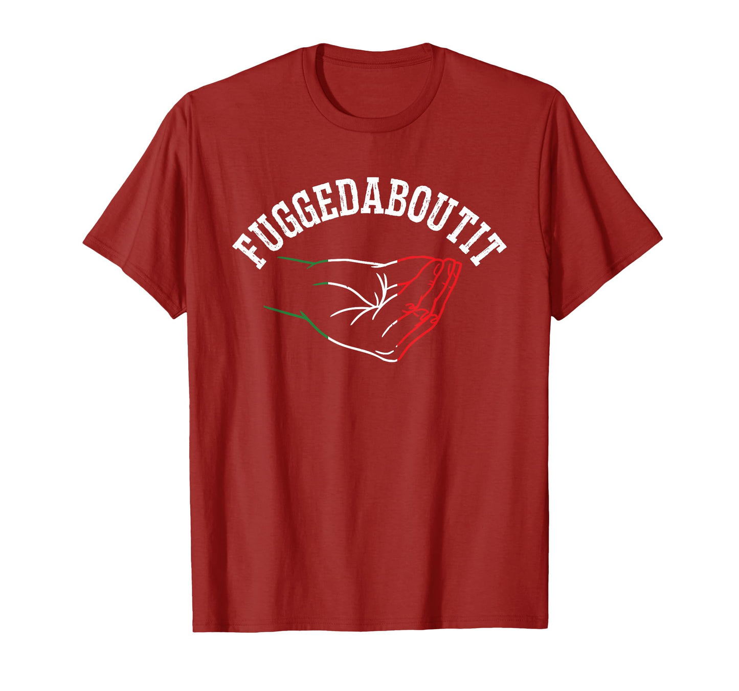 Italy Hand Gesture Geek - Fuggedaboutit Quote Adults Italia T-Shirt