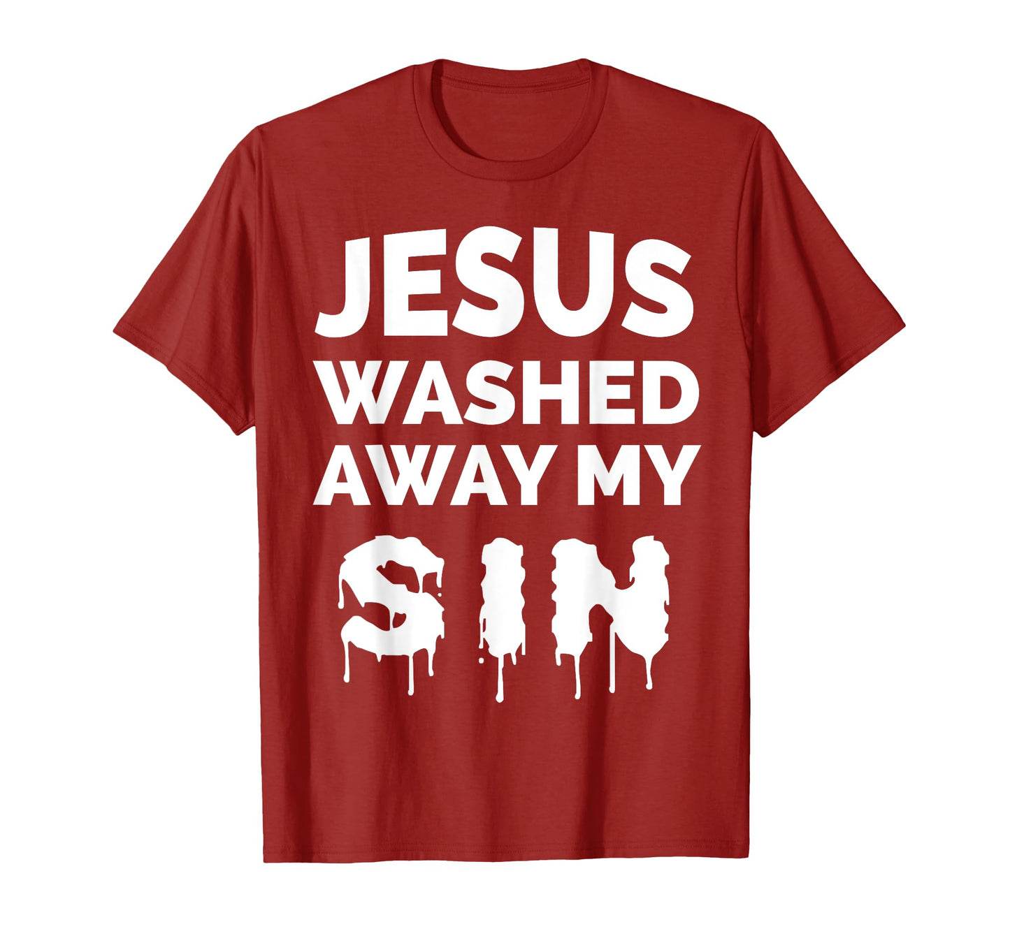 Jesus Washed Away My SIn Bible Verse T-Shirt Christian Gift T-Shirt