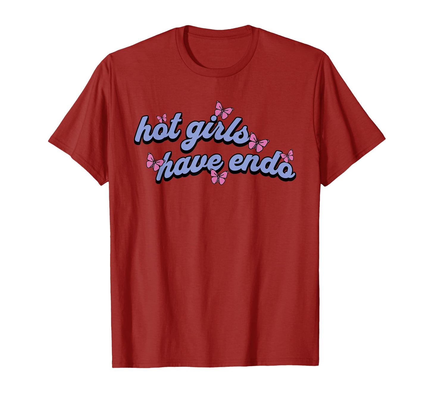 Hot girls have endo Unisex T-Shirt