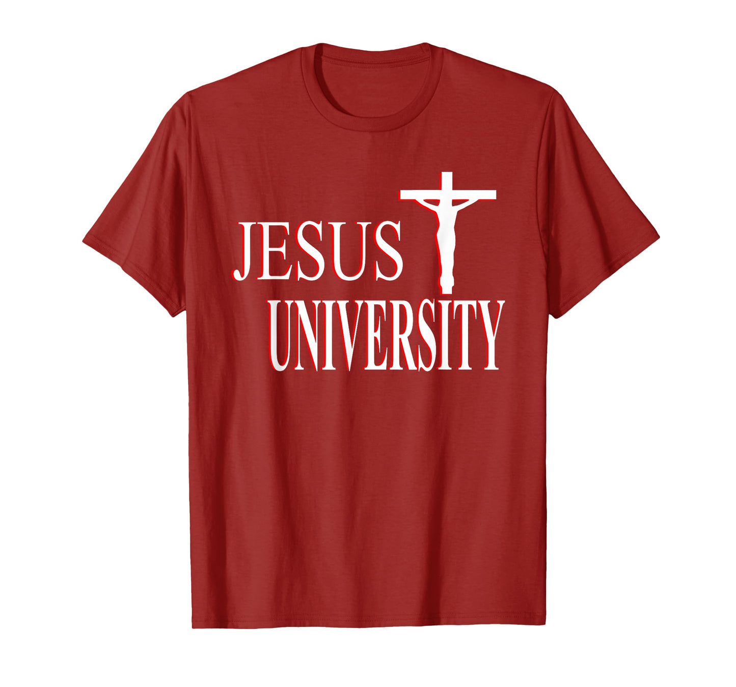 Christian Faith T-Shirt Jesus University Christian T-Shirt T-Shirt