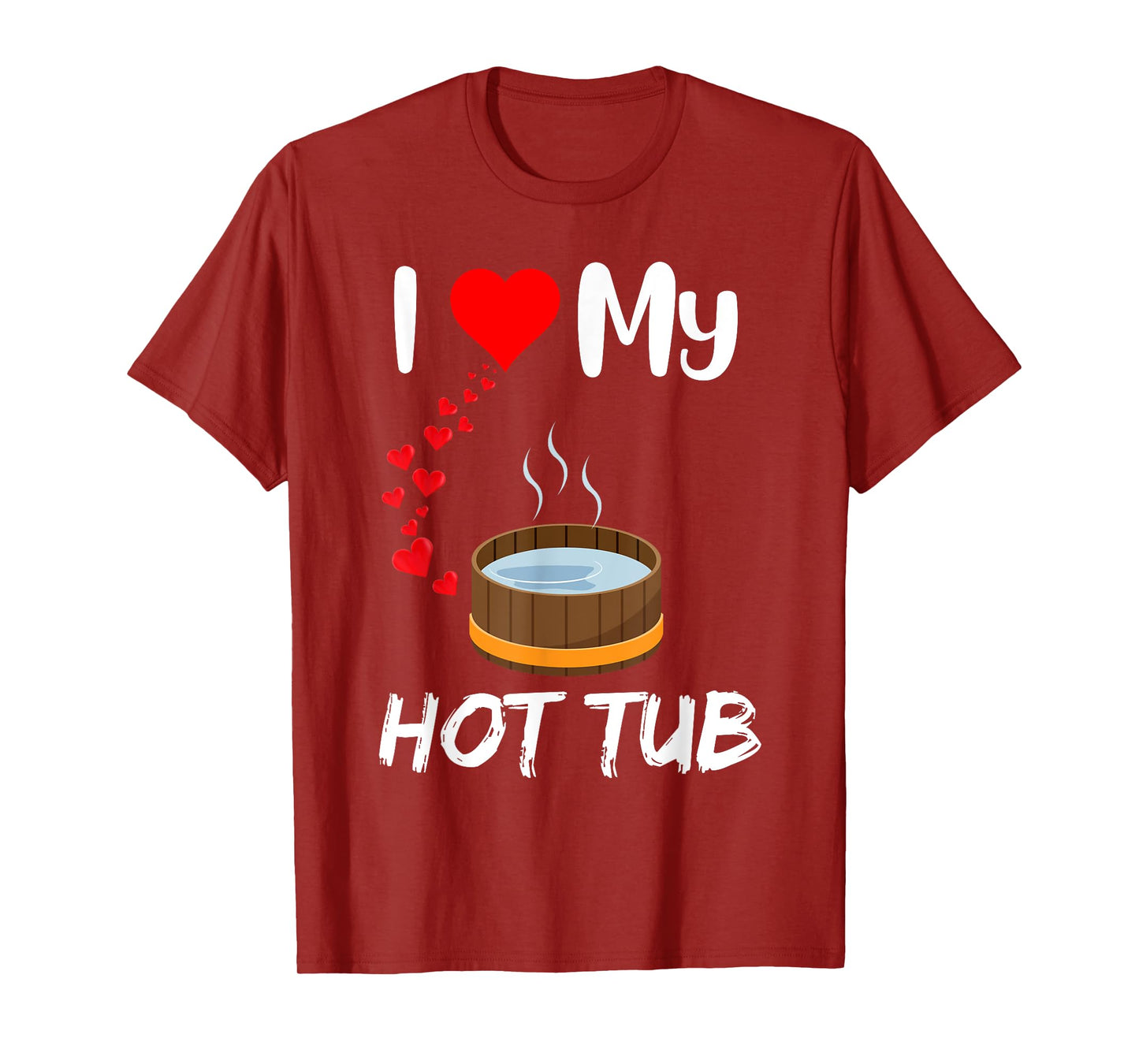Funny hot tub owner I love hot tubs quote Outdoor Hot tub T-Shirt