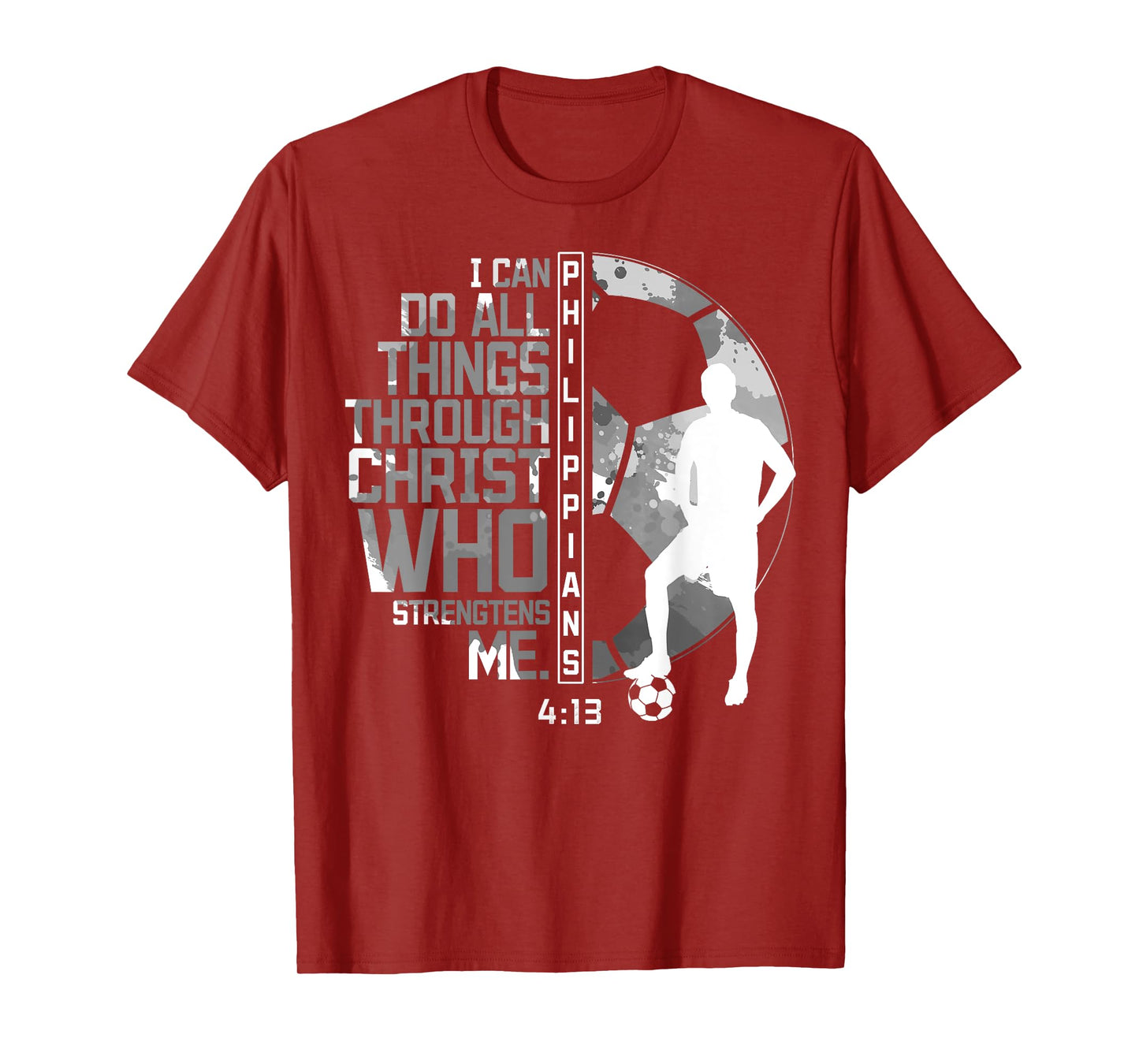 Soccer Bible Verse Christian Sayings Philippians 4:13 T-Shirt