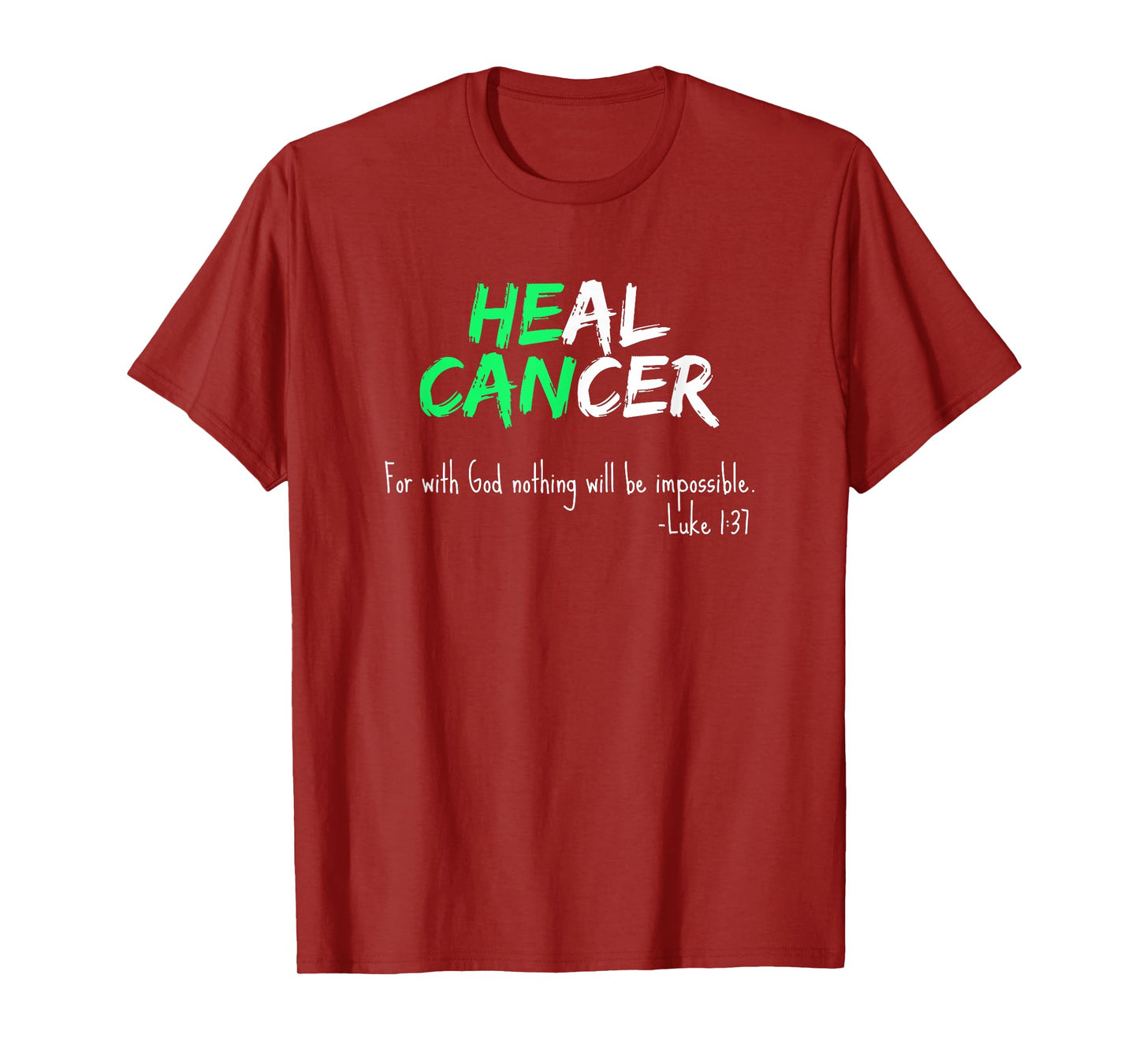 Liver Cancer Awareness / Green Bible Verse Heal Faith Quote T-Shirt