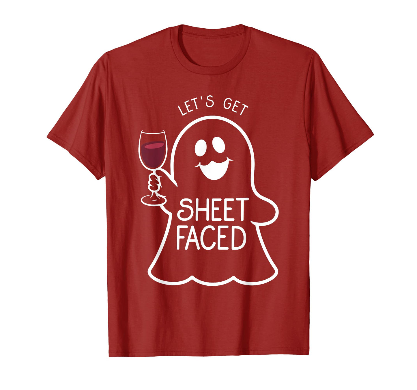 Lets Get Sheet Faced Funny Ghost Halloween T-Shirt