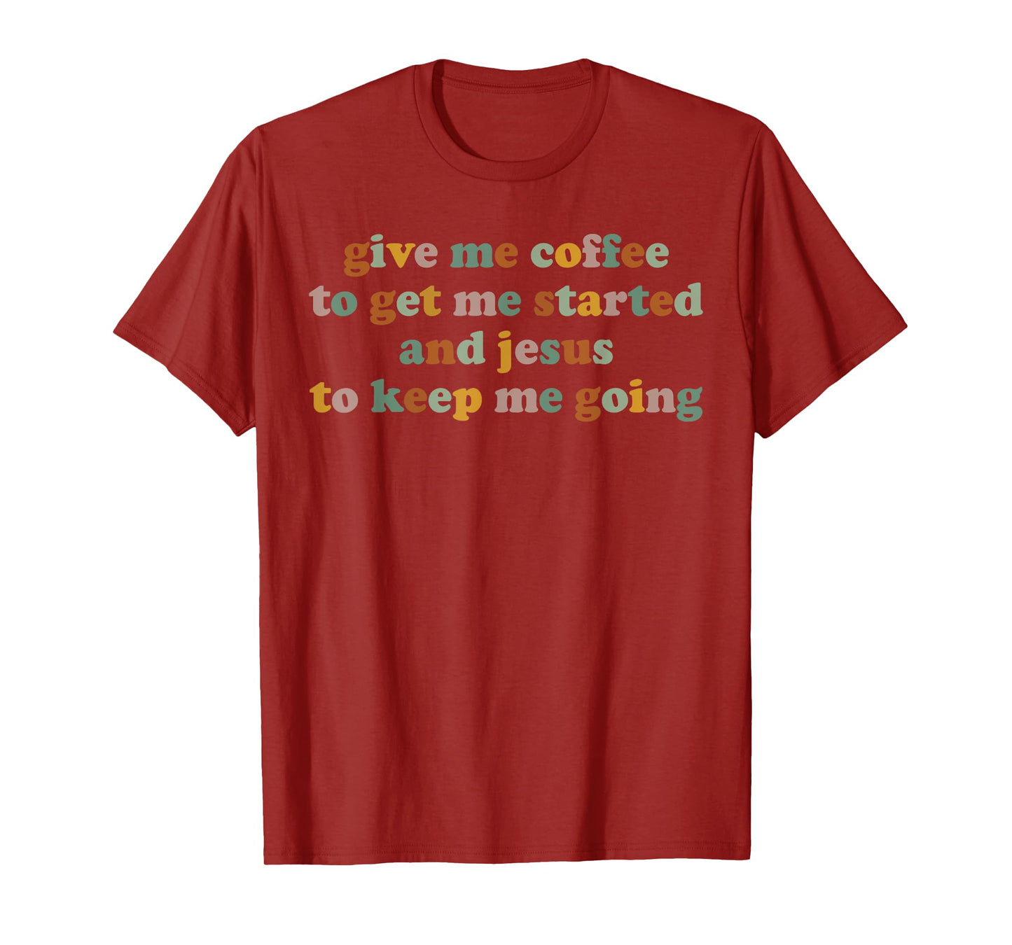 Christian Teacher Give Me Coffee and Jesus School Women T-Shirt