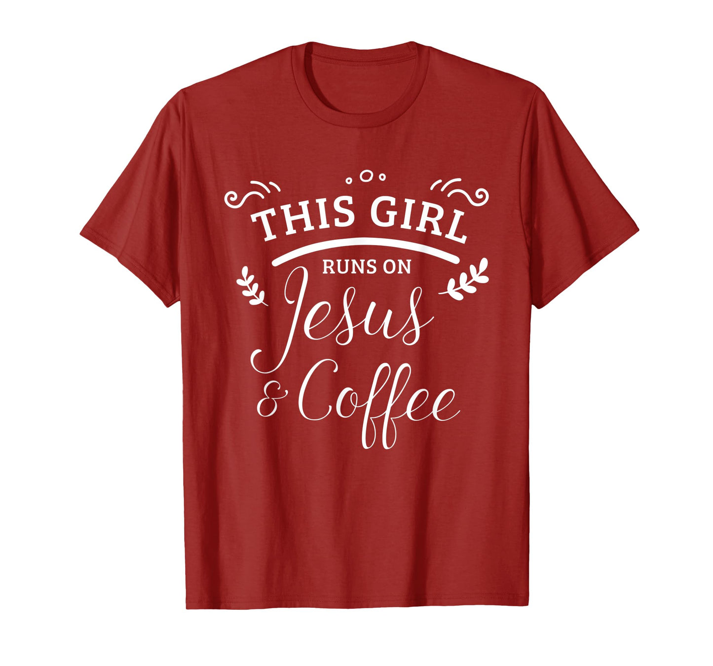 This Girl Runs On Jesus & Coffee Christian Women T-Shirt