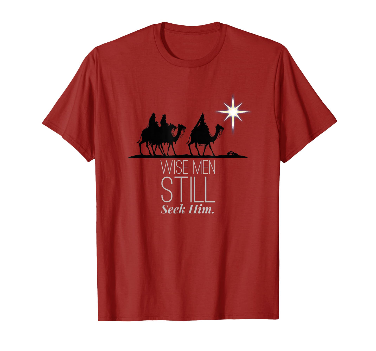 Wise Men Still Seek Him Christian Christmas Jesus Design T-Shirt