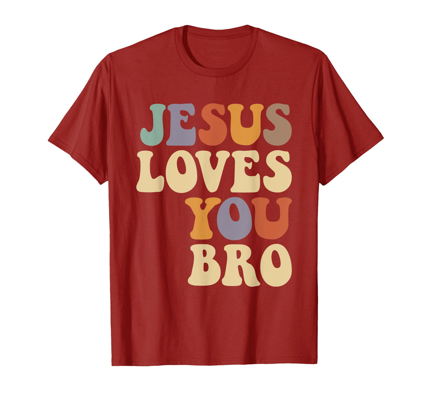 Jesus Loves You Bro Spiritual Brotherhood T-Shirt