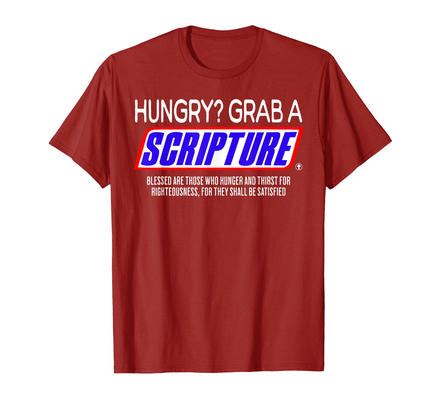 Hungry Why Wait Scriptures Blessed are Those Who Hunger T-Shirt