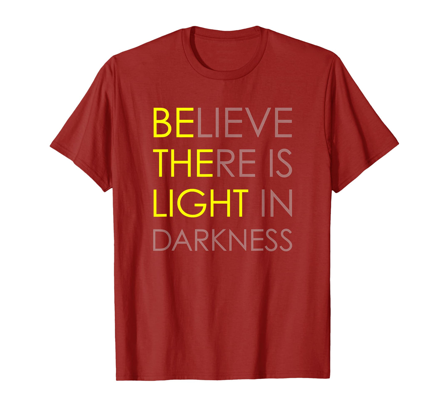 Believe There is Light in Darkness Strength Jesus Cross Lion T-Shirt