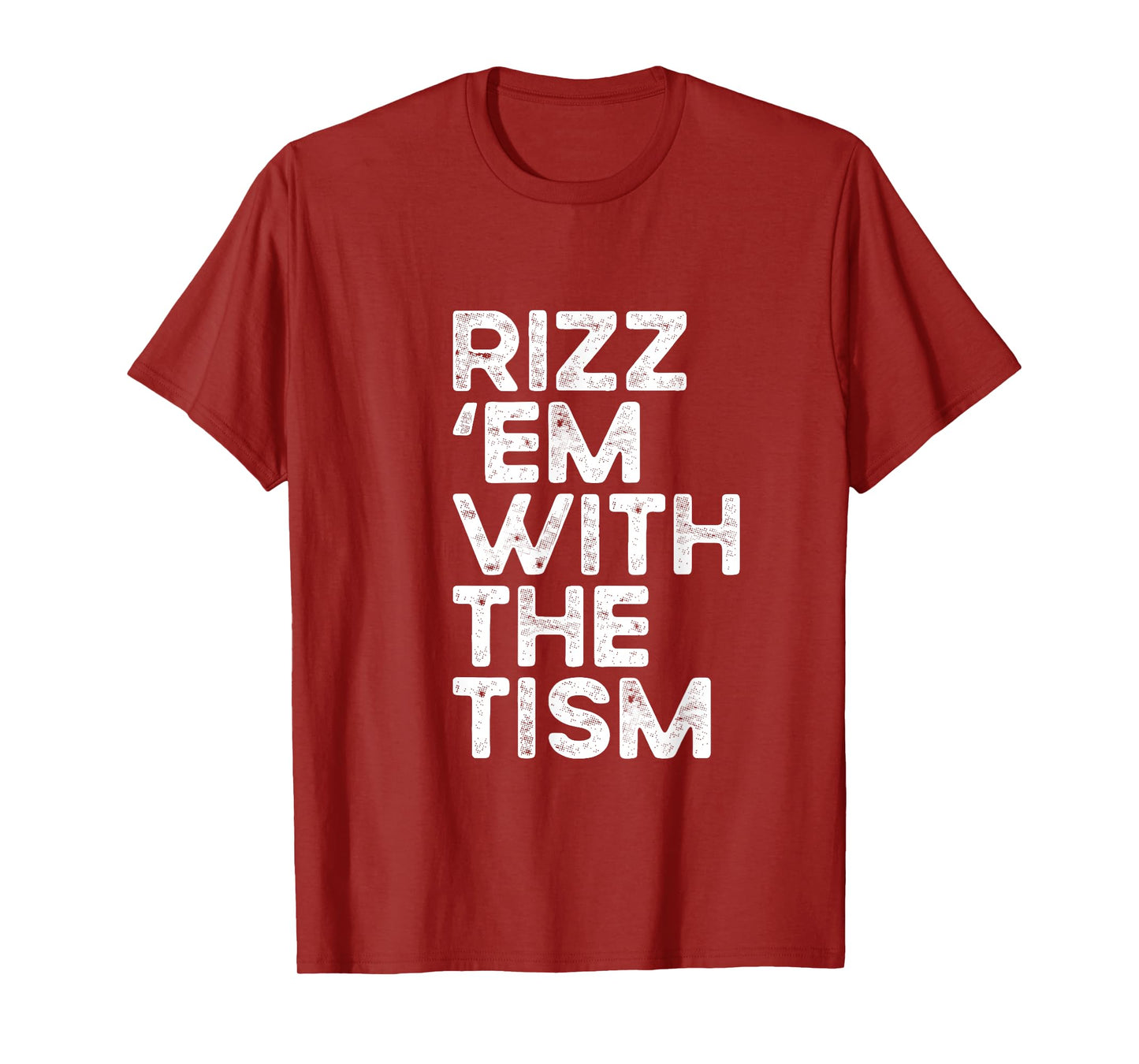 Rizz 'em with the tism Funny Autism Awareness T-Shirt