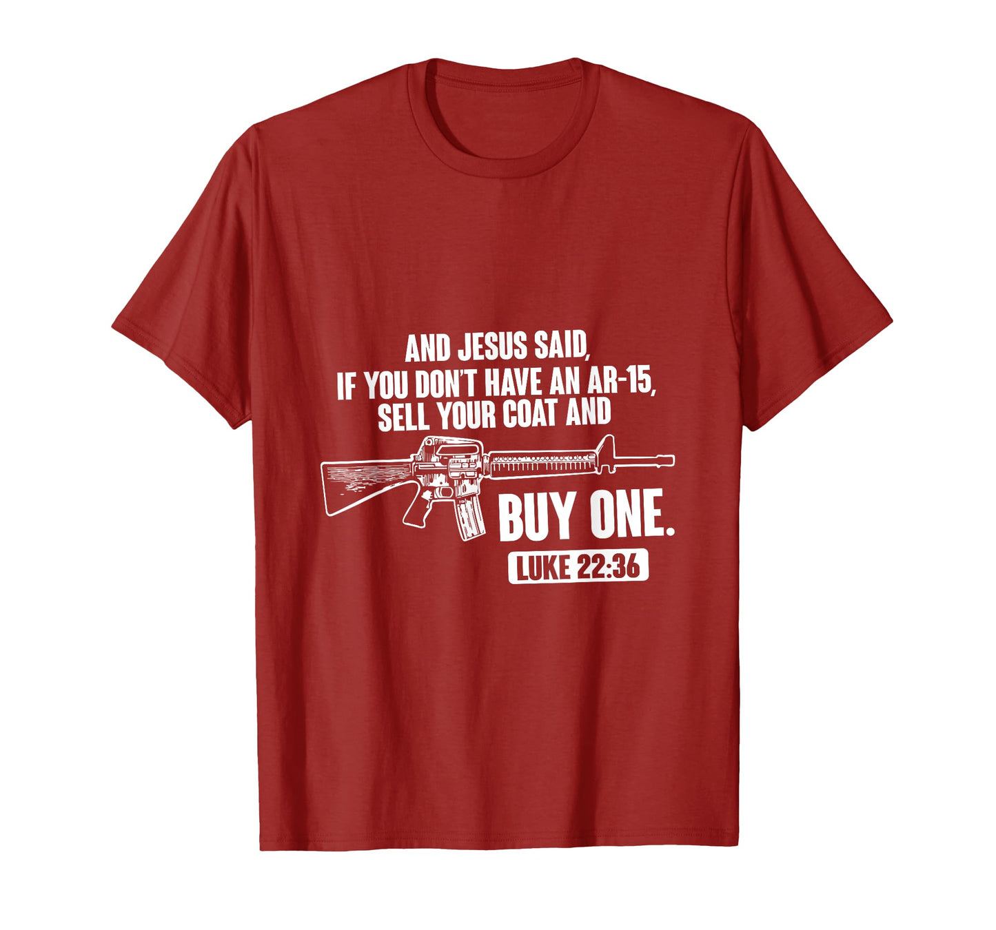 Sell Your Coat And Buy An AR-15 Funny Jesus Pro Gun T-Shirt