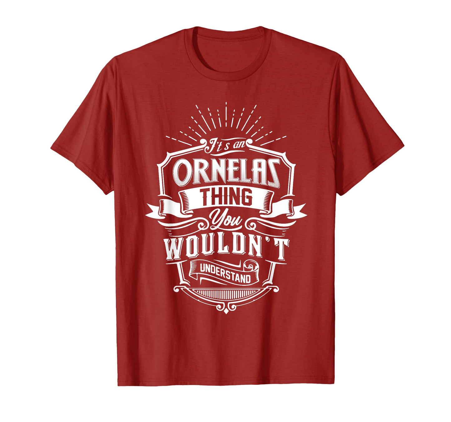 It's An ORNELAS Thing You Wouldn't Understand Name Vintage T-Shirt