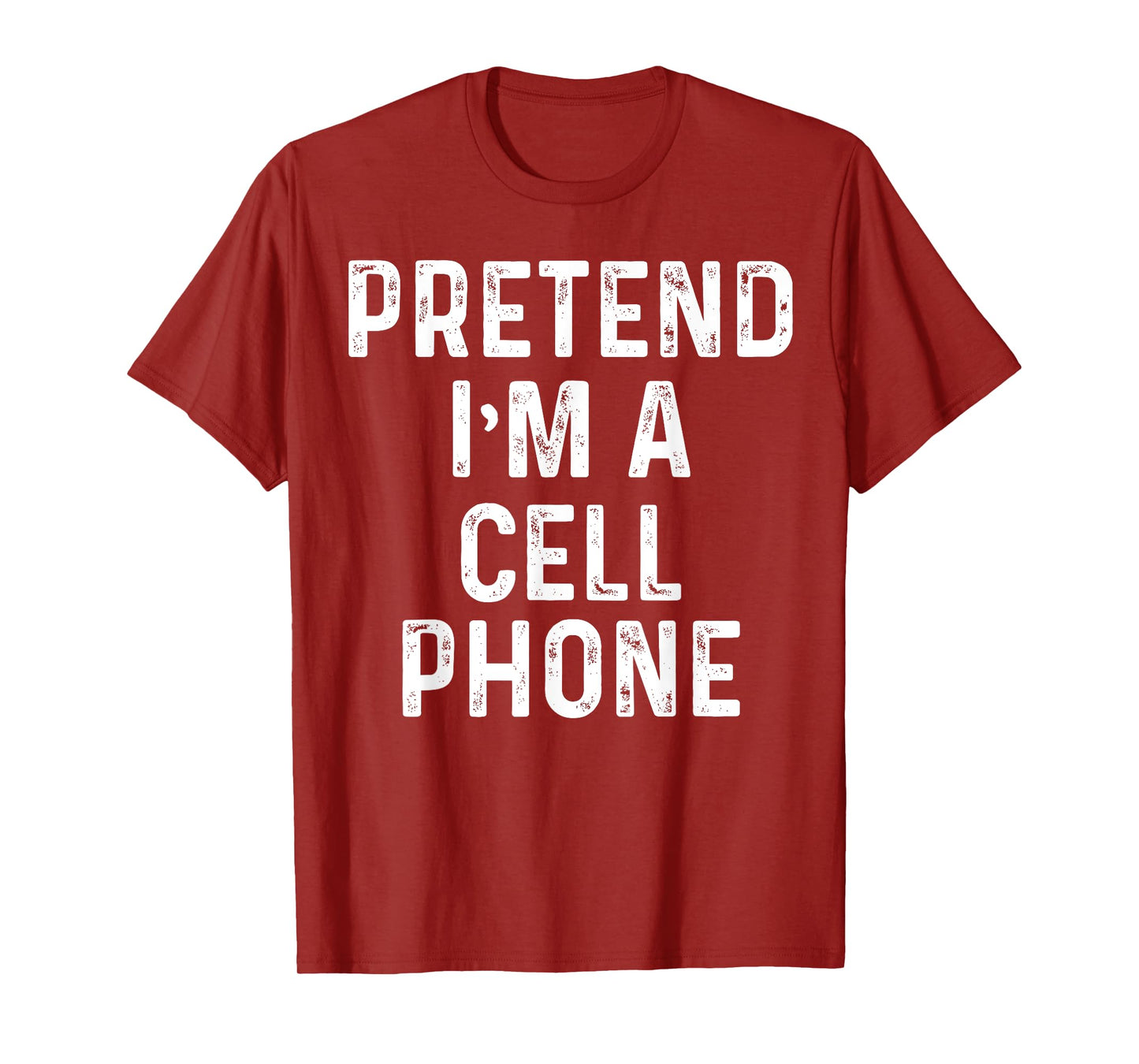 Pretend Im A Cell Phone Costume Funny Costume phone T-Shirt
