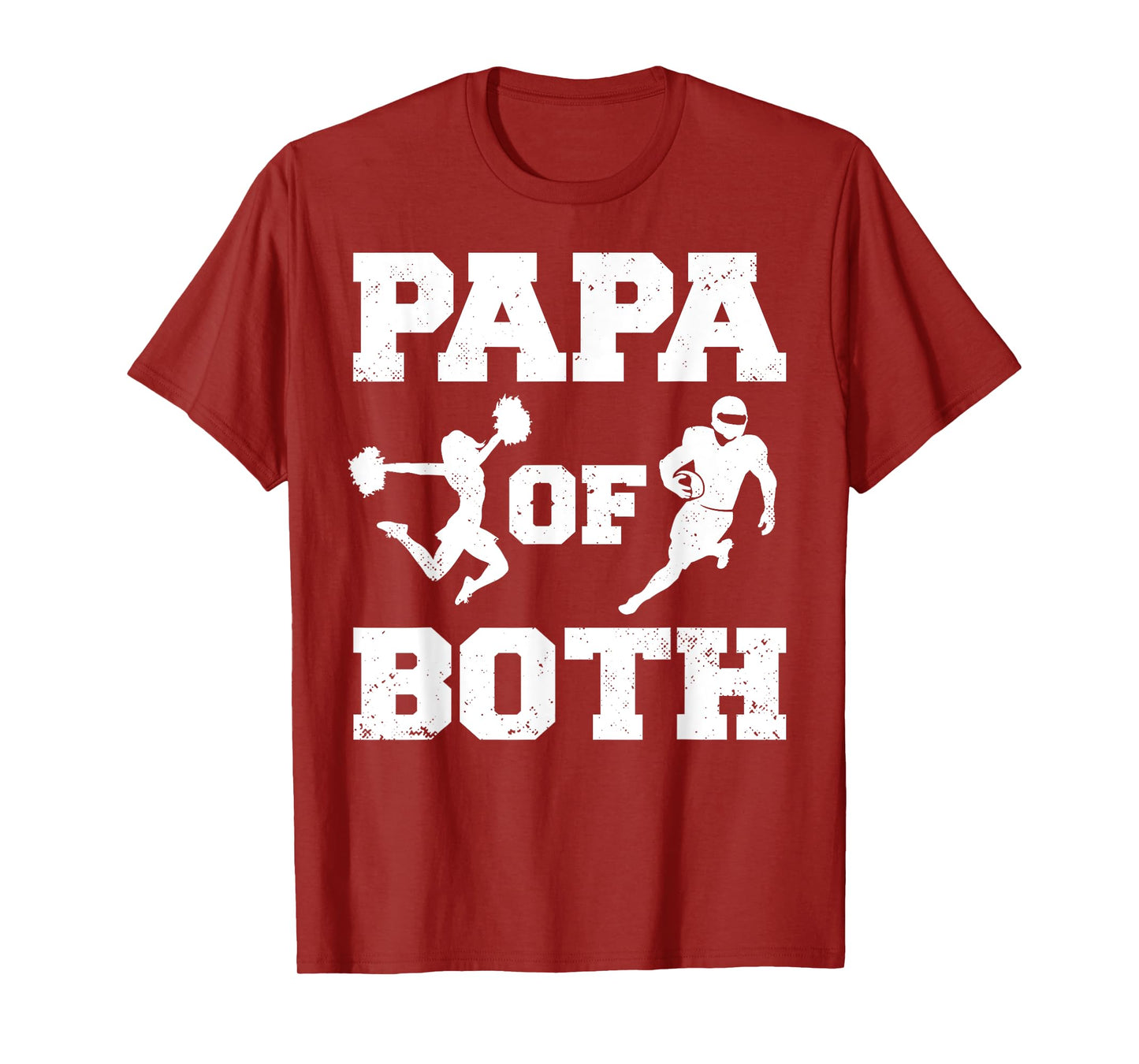 Papa Of Both Funny Football and Cheer Papa T-Shirt