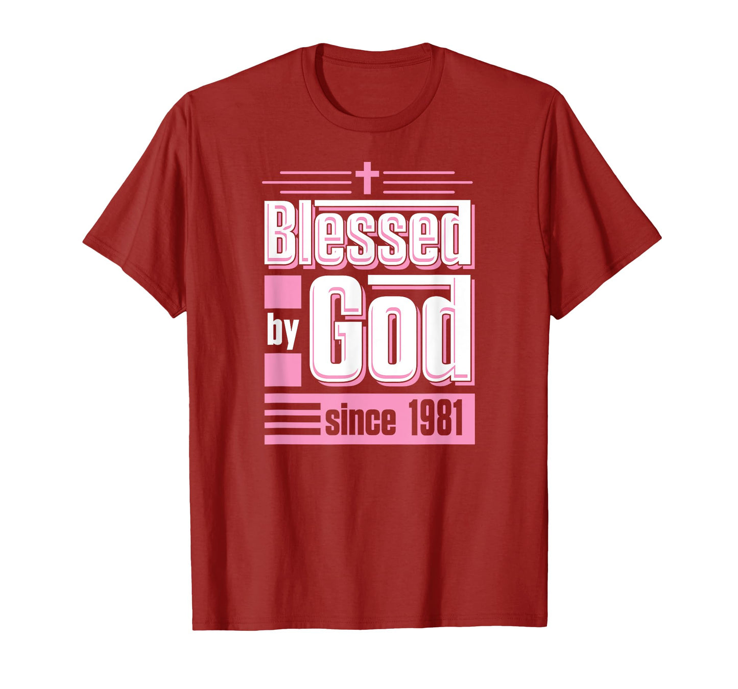 Blessed By God Since 1981 Christian Themed Birthday Party T-Shirt