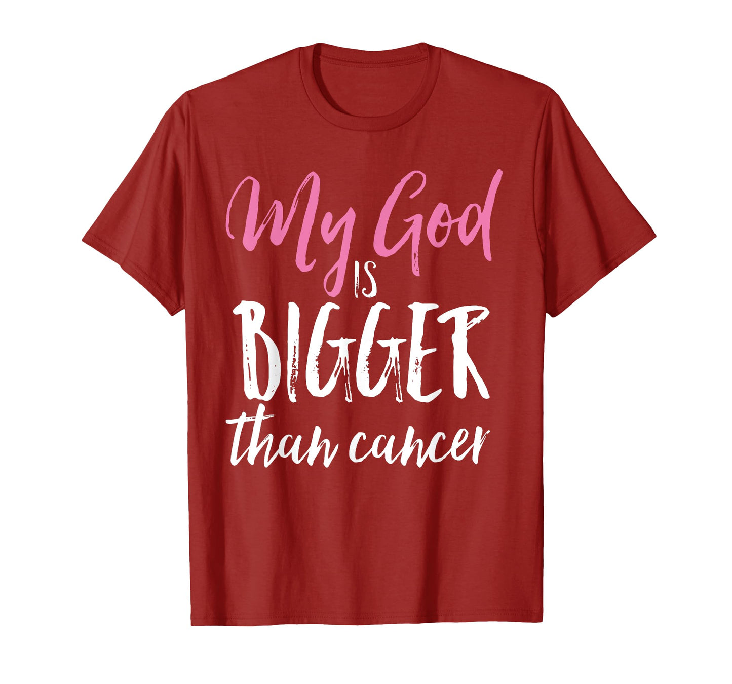 My God Is Bigger Than Cancer Awareness Christian Shirt T-Shirt