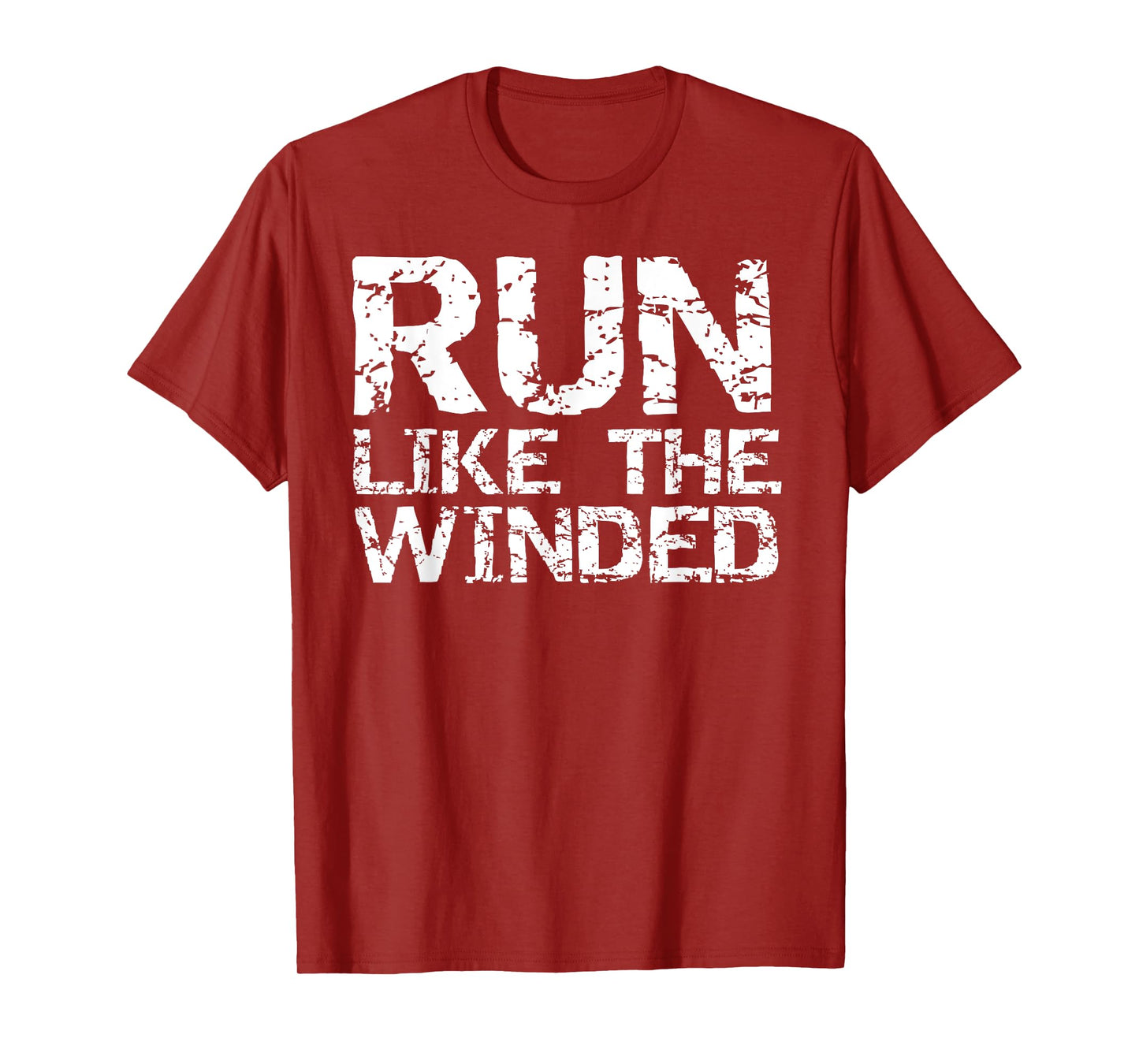 Funny Running Quote for Runners Clothes Run Like the Winded T-Shirt
