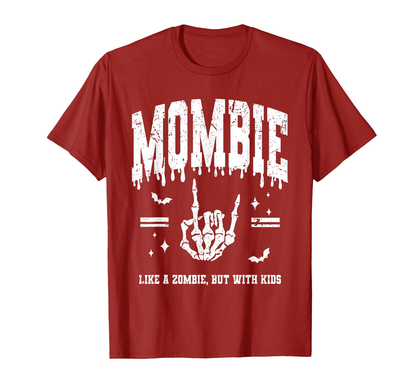 Mombies Like A Zombie But With Kids Funny Mom Halloween T-Shirt