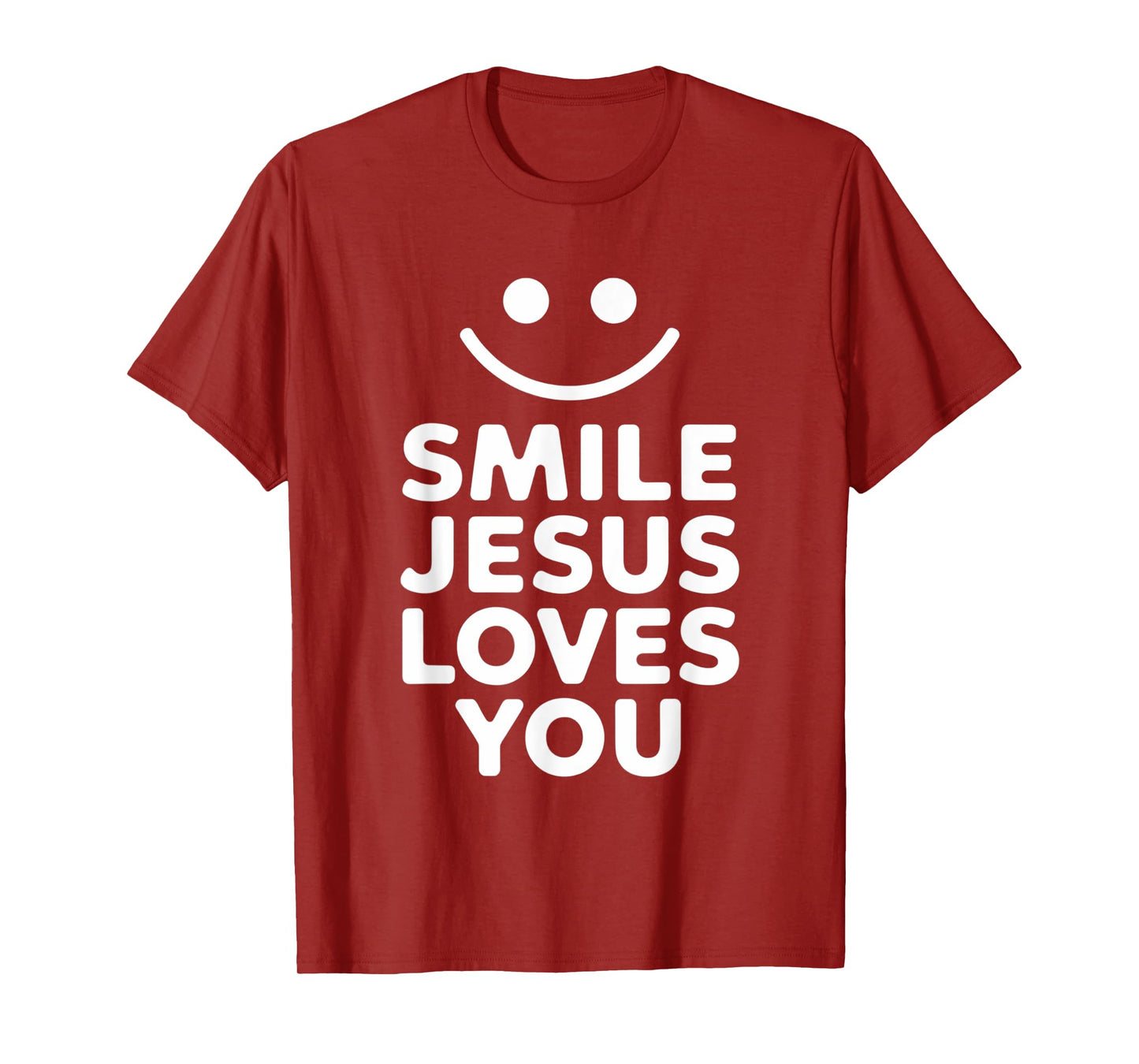 Smile Jesus Loves You Funny Faith Christian T-Shirt