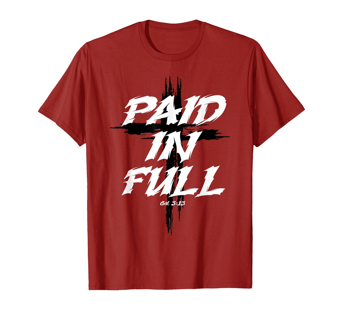 Paid In Full Cross T-Shirt