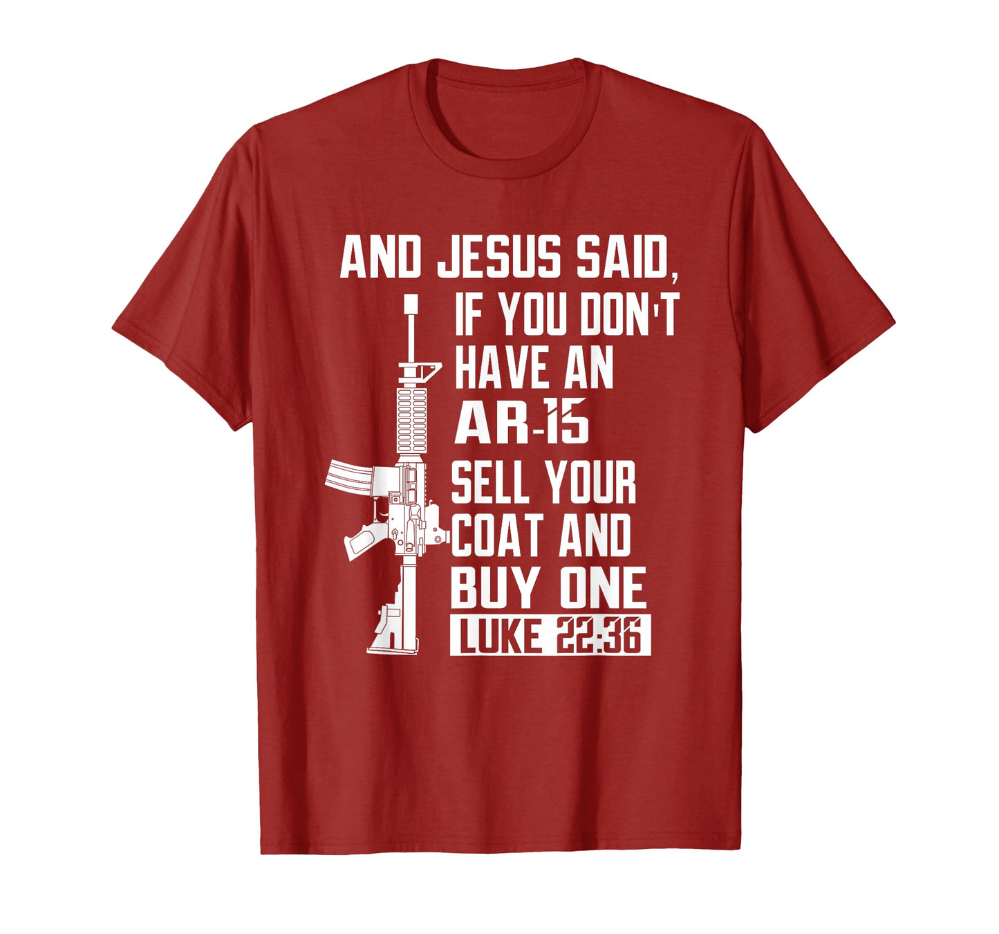 Sell Your Coat And Buy An AR-15 Funny Jesus Pro Gun T-Shirt