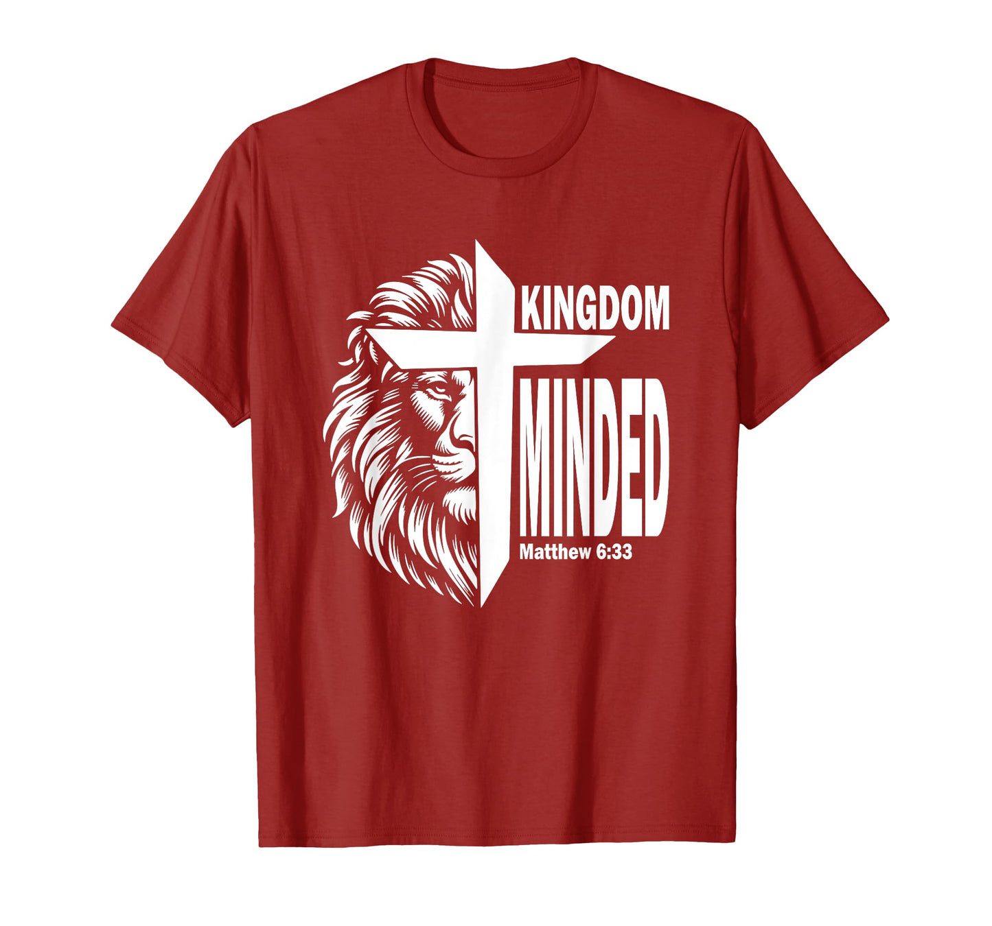 Kingdom Minded Matthew 6:33 Christian Pray Jesus Faith T-Shirt