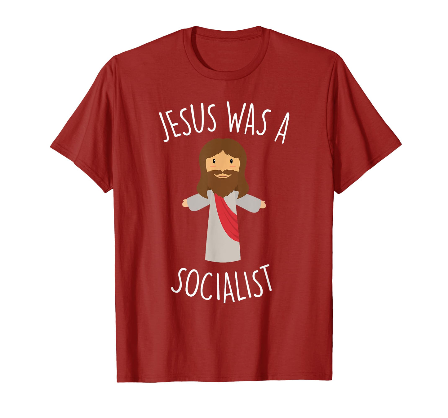 Jesus Was a Socialist Funny Socialism Leftist T-Shirt T-Shirt
