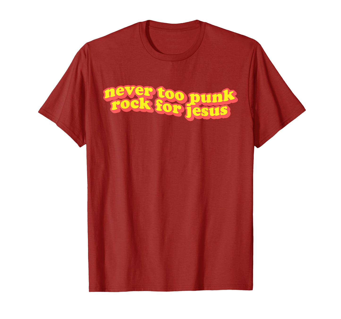 Retro Never Too Punk Rock For Jesus Christian Faith Gift T-Shirt