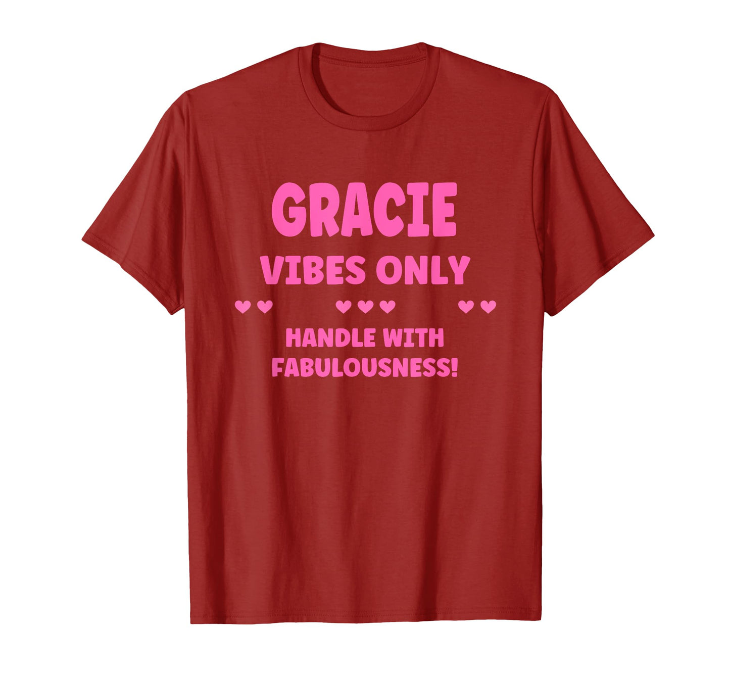 GRACIE Personalized Name Funny Cute Custom GRACIE Name T-Shirt