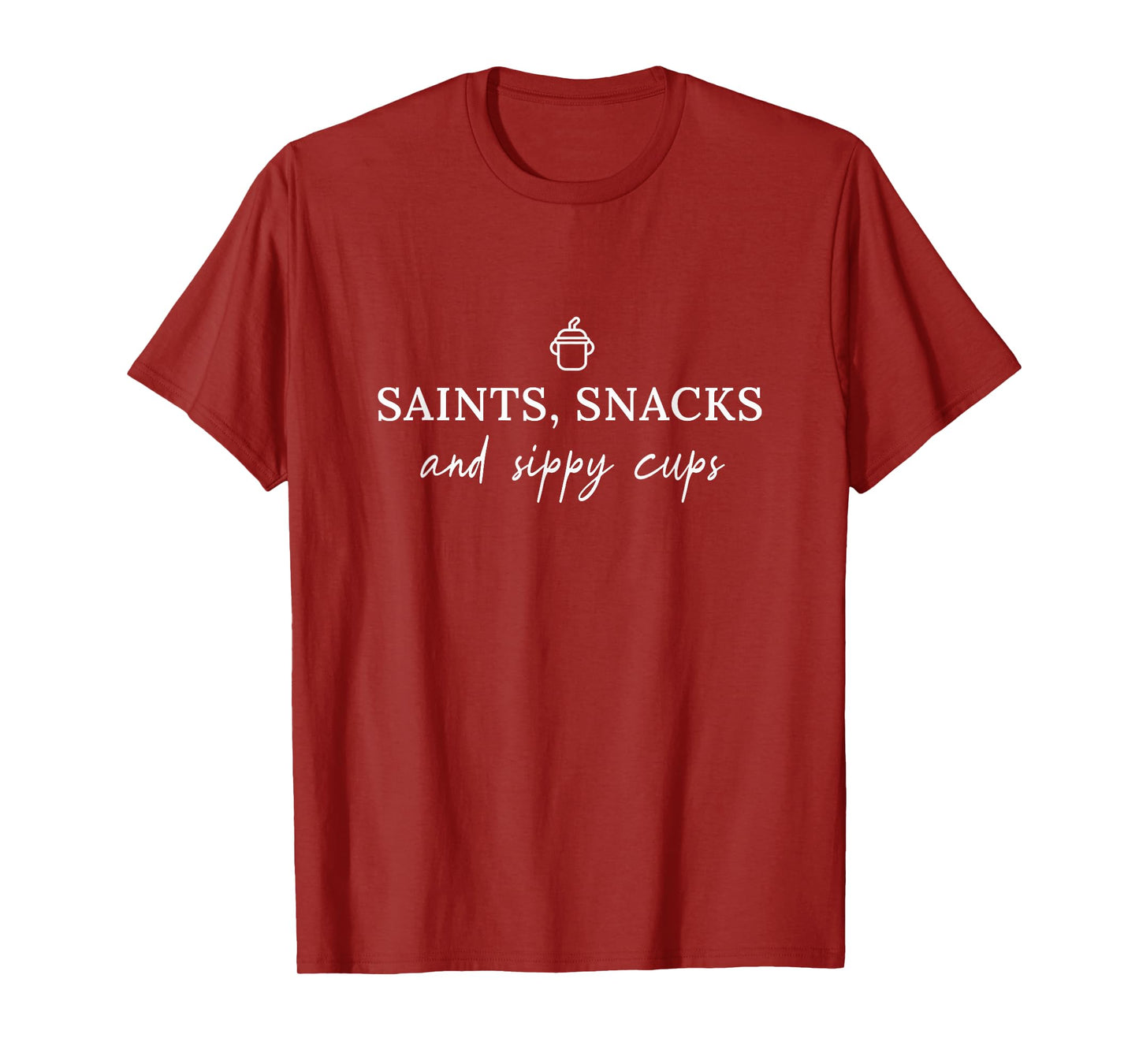 Saints, Snacks and Sippy Cups Catholic Mom Support Dk T-Shirt