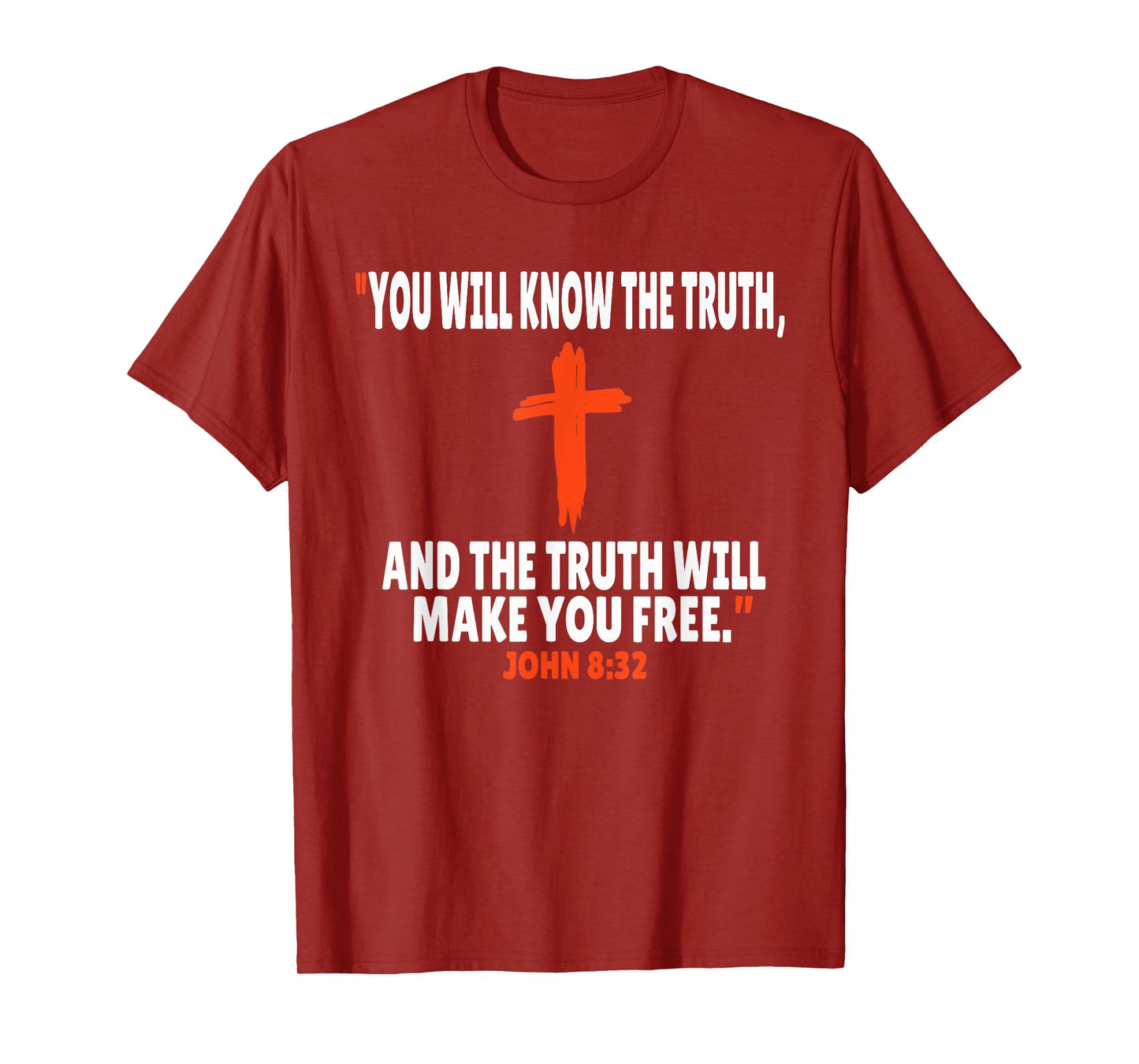 John 8:32 Bible Verses Scripture T-Shirt