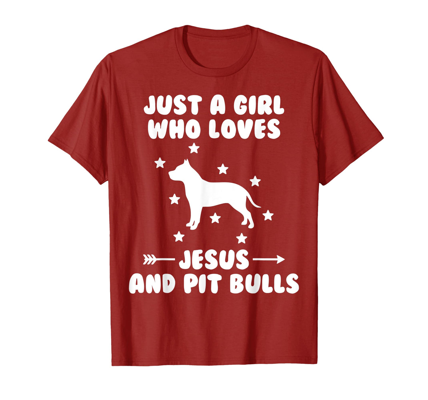 Just A Girl Who Loves Jesus And Pit Bulls Dog T-Shirt