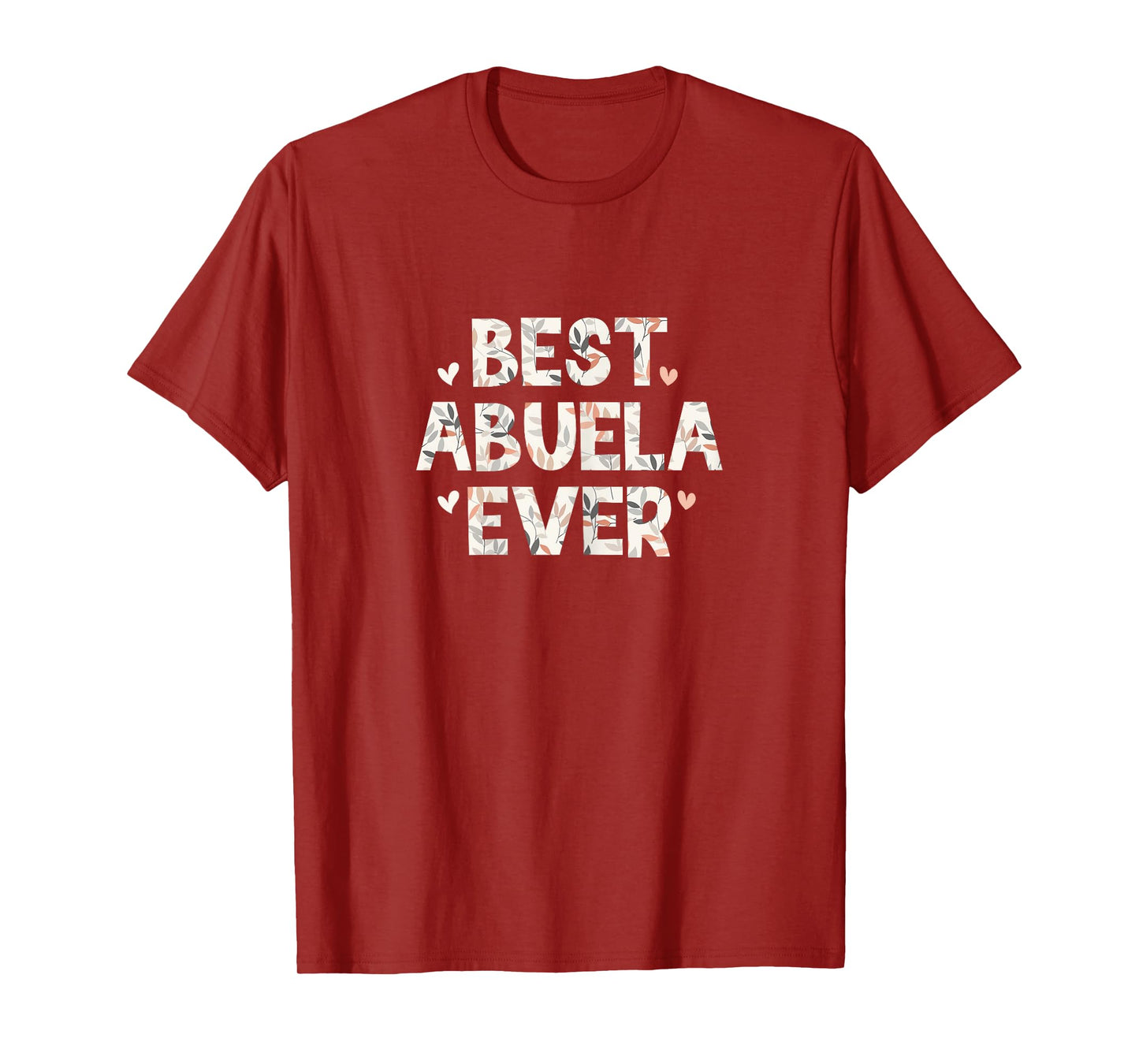 Best Abuela Ever Floral Family Love Hearts T-Shirt