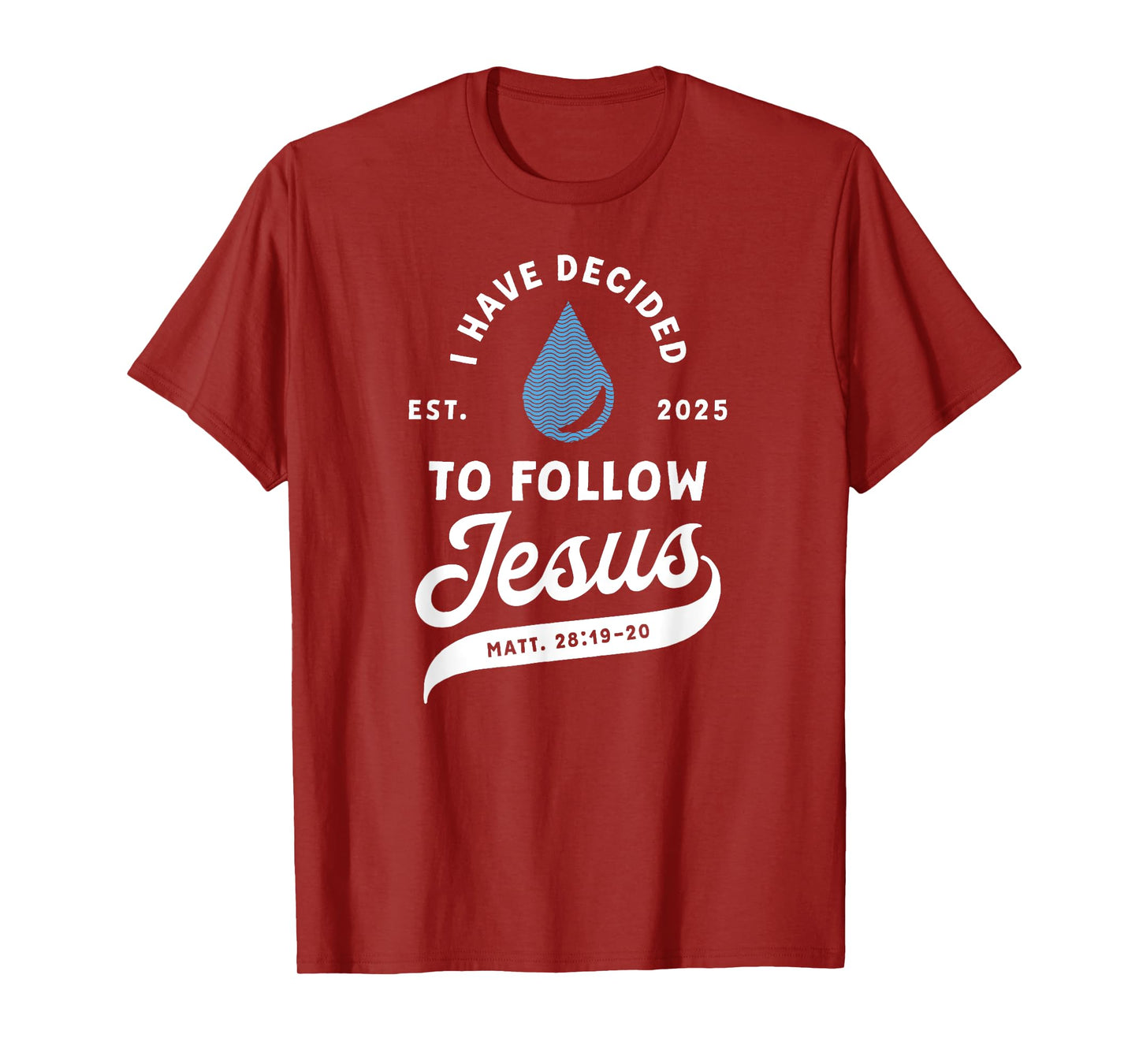 I Have Decided To Follow Jesus Baptism Apparel Christian Baptism T-Shirt Unisex-Kids Unisex-Adults Black Medium 6 Crew Neck Short Sleeve Ribbed Cuff
