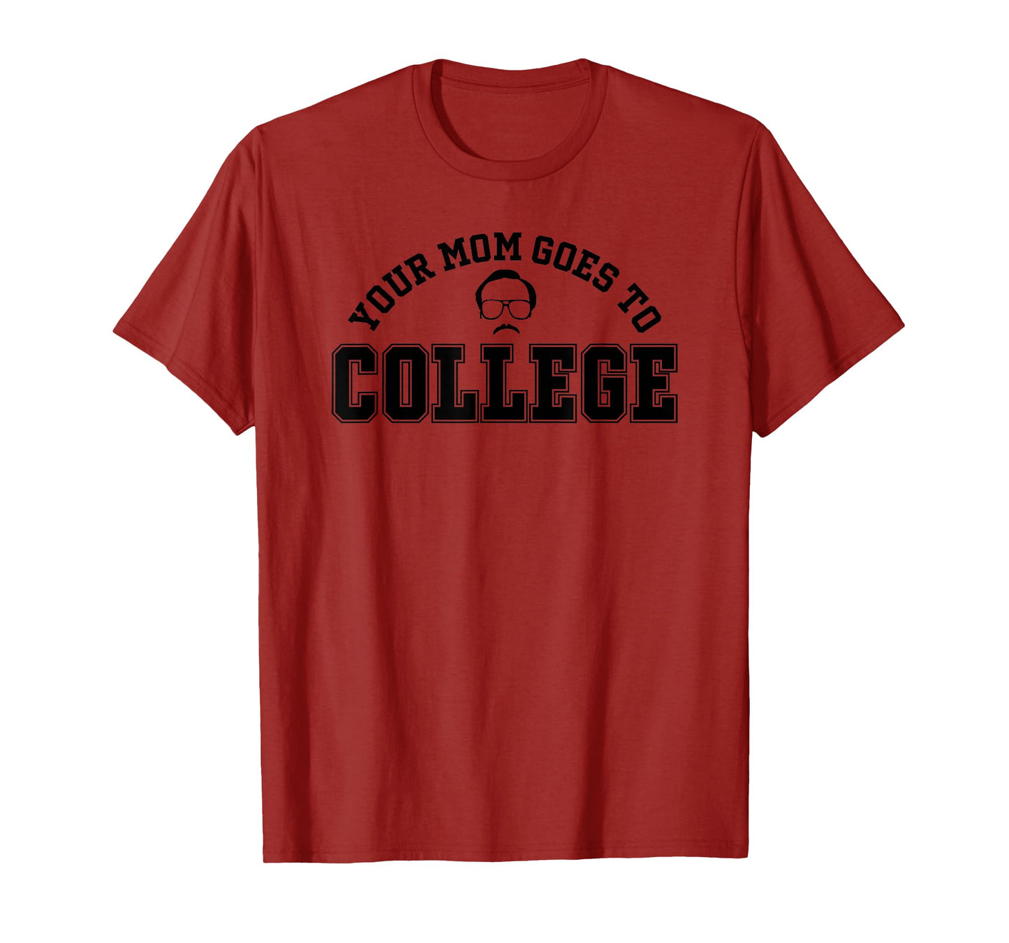 Your Mom Goes To College Black Print Funny T-Shirt