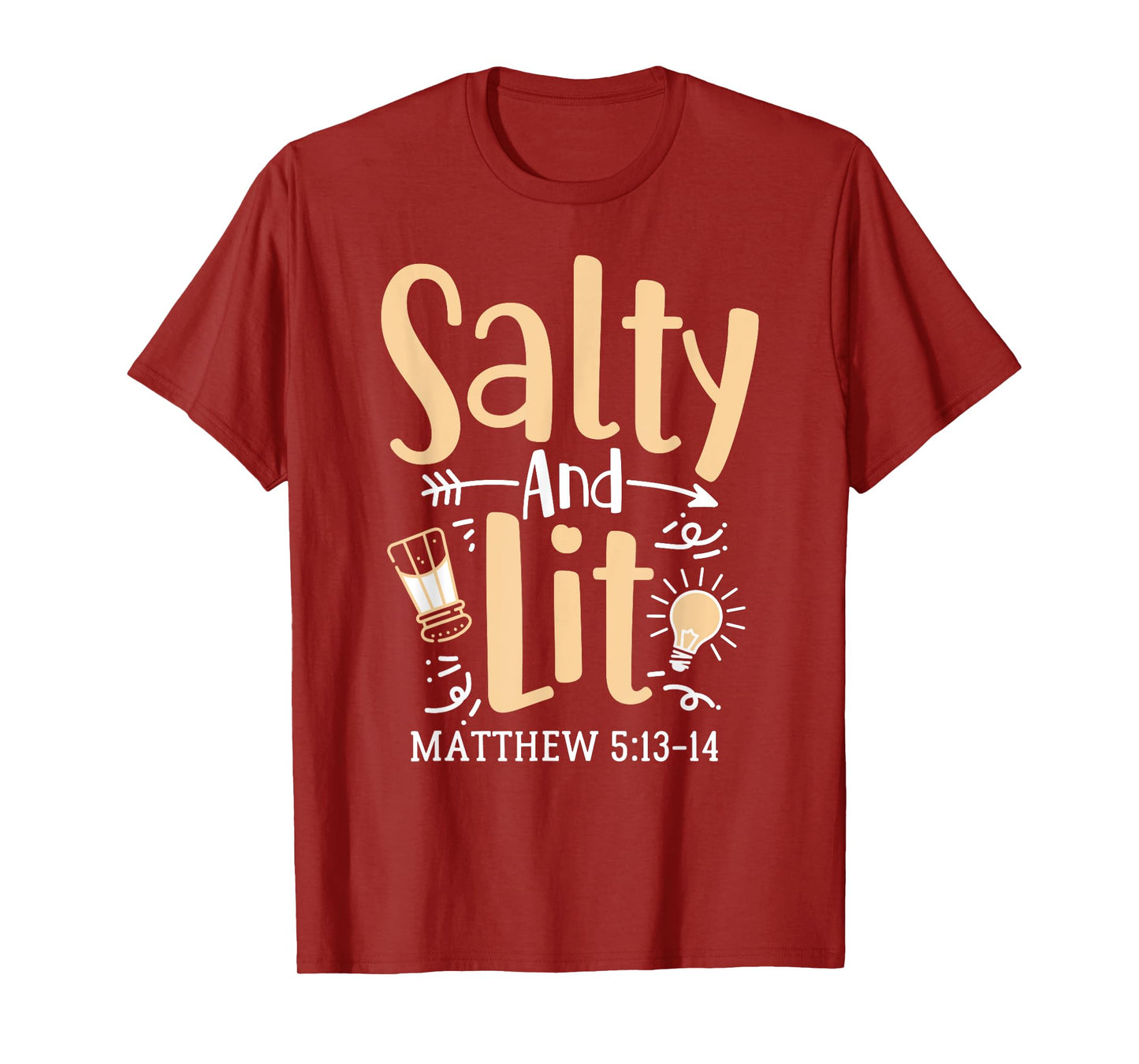 Salty And Lit Matthew 5:13-14 Bible Verse Christian Quote T-Shirt